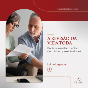 Leia mais sobre o artigo Revisão da Vida Toda – Saiba Mais